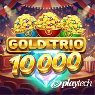  Gold Trio 10000